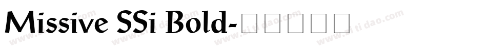 Missive SSi Bold字体转换